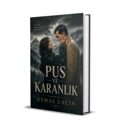 PUS VE KARANLIK / KEMAL LAÇİN